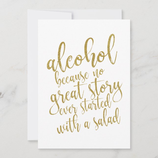 Alcohol Because No Great Story Affordable Sign Invitation (Front)
