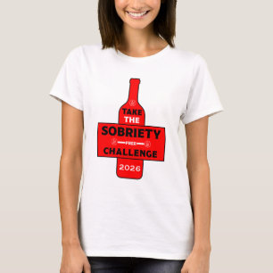  Alcohol Free And Sober T-Shirt