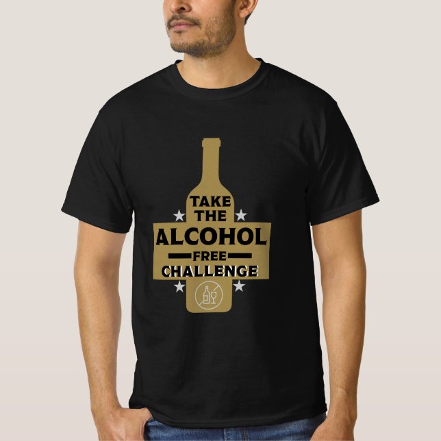  Alcohol Free And Sober T-Shirt (Front)