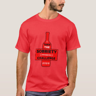  Alcohol Free And Sober T-Shirt