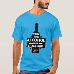 Alcohol Free And Sober T-Shirt
