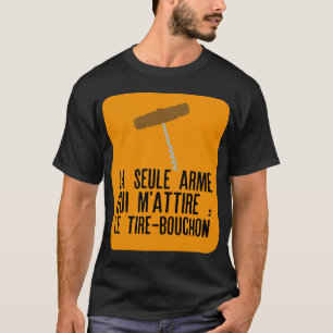 alcohol_humor_apero_quote_bottle_wine_red_t T-Shirt