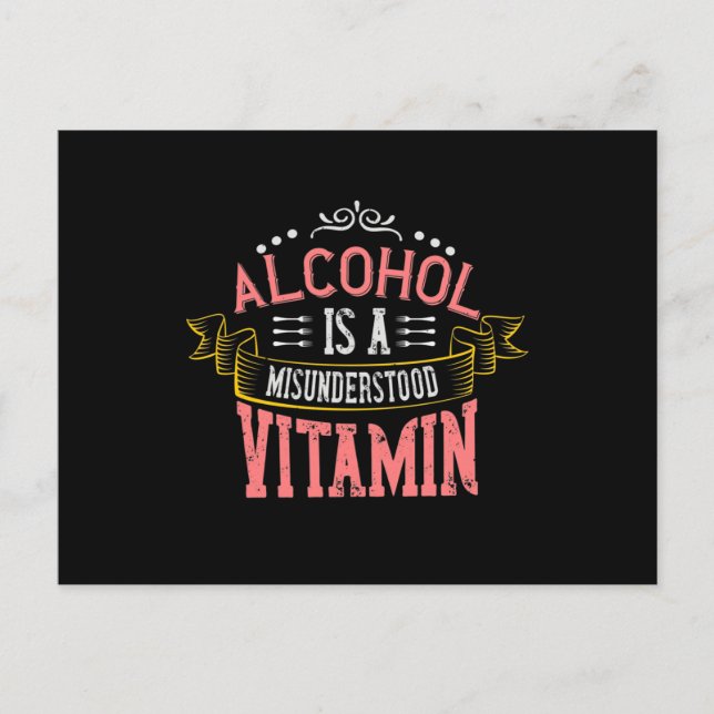 Alcohol Is A Misunderstood Vitamin Invitation Postcard (Front)