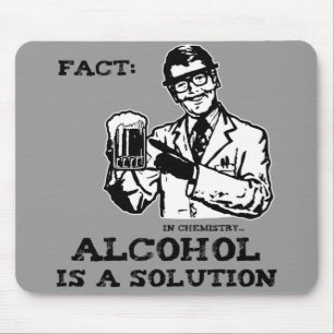 Alcohol is a Solution in Chemistry Retro Mouse Pad