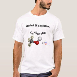 Alcohol IS a solution! T-Shirt