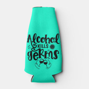 Alcohol Kills Germs Bottle Cooler