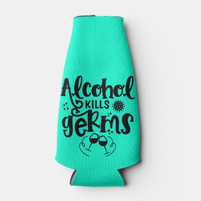 Alcohol Kills Germs Bottle Cooler (Front)
