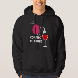 Alcohol Lover Connect Charger Wine Empty Battery Hoodie