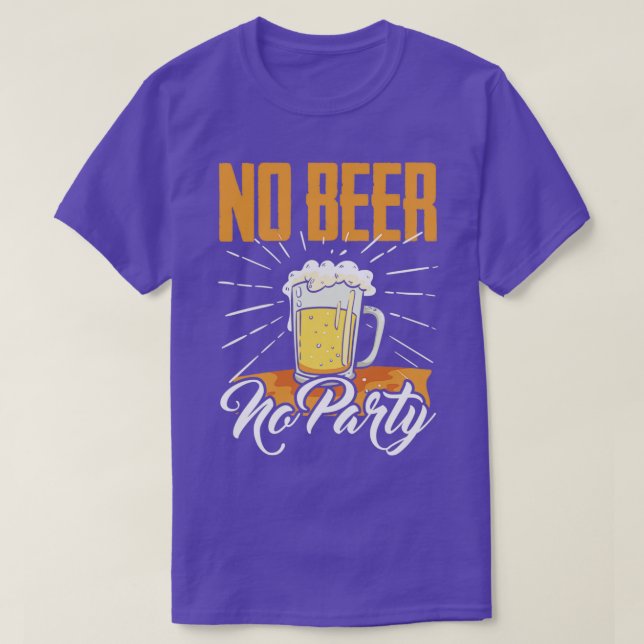 Alcohol No Beer No Party Funny Men Women Gifts des T-Shirt (Design Front)