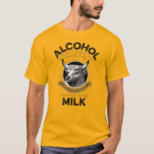 Alcohol vs. Milk T-Shirt