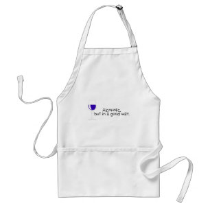 Alcoholic But In A Good Way Wine Standard Apron