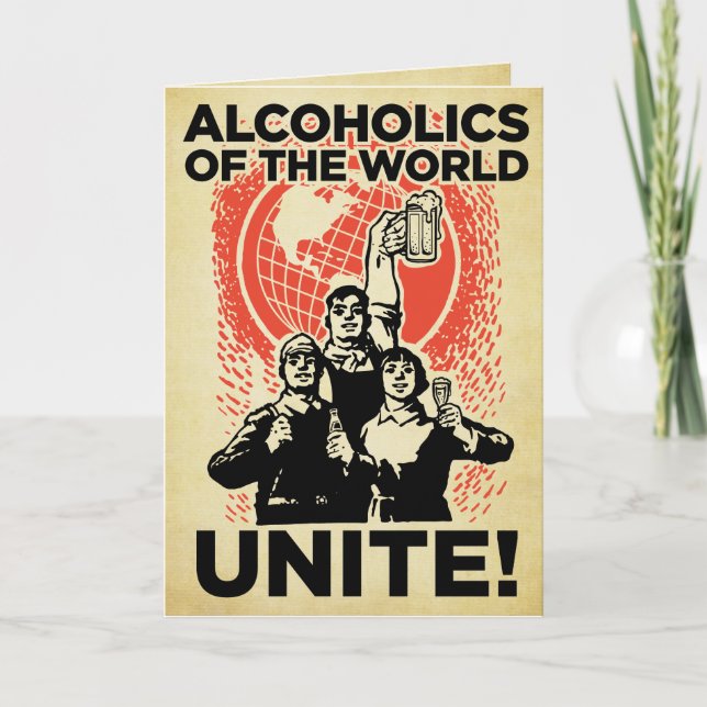 Alcoholics of the World Birthday Card (Front)