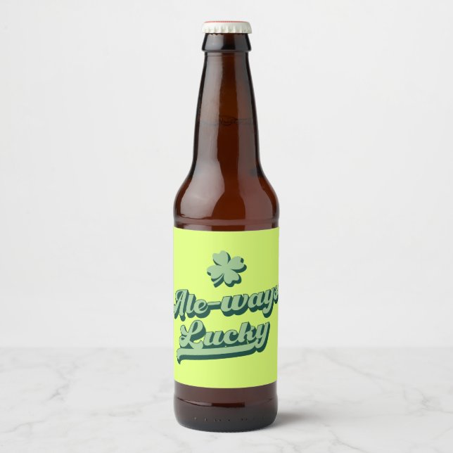 Ale-ways Lucky St Patrick's Day Beer Bottle Label (Front)