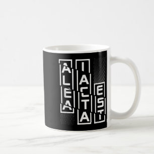 Alea Iacta Est Latin Phrase Language Motivation Sa Coffee Mug