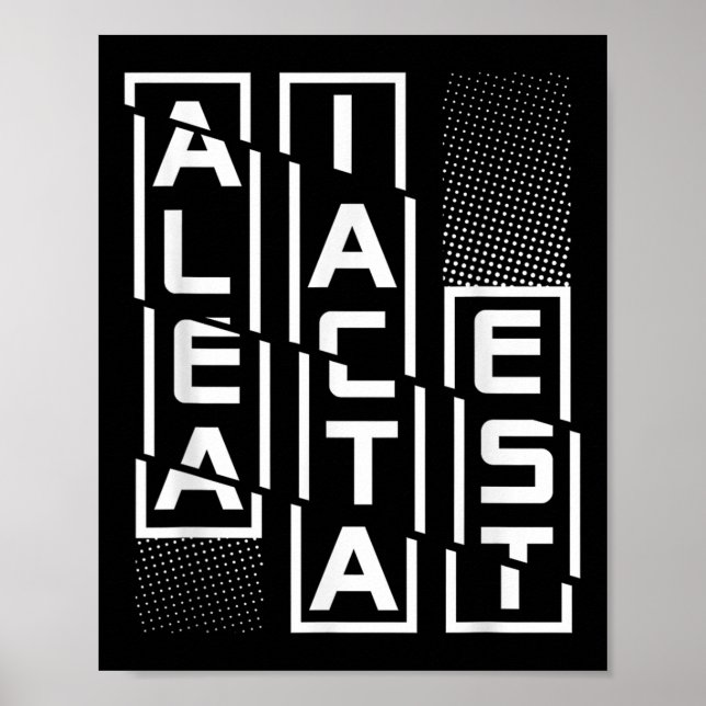 Alea Iacta Est Latin Phrase Language Motivation Sa Poster (Front)