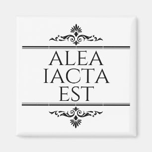 Alea Iacta Est Magnet