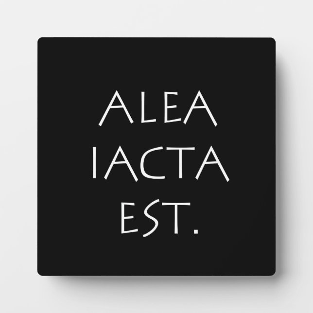 Alea Iacta Est Plaque (Front)