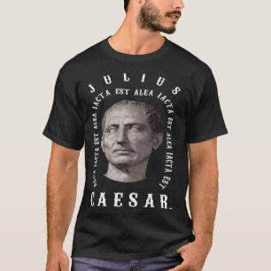 Alea iacta est The Die is Cast Latin Julius Caesa T-Shirt