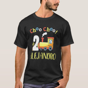 Alejandro Choo Choo Two Train 2nd Birthday Turning T-Shirt