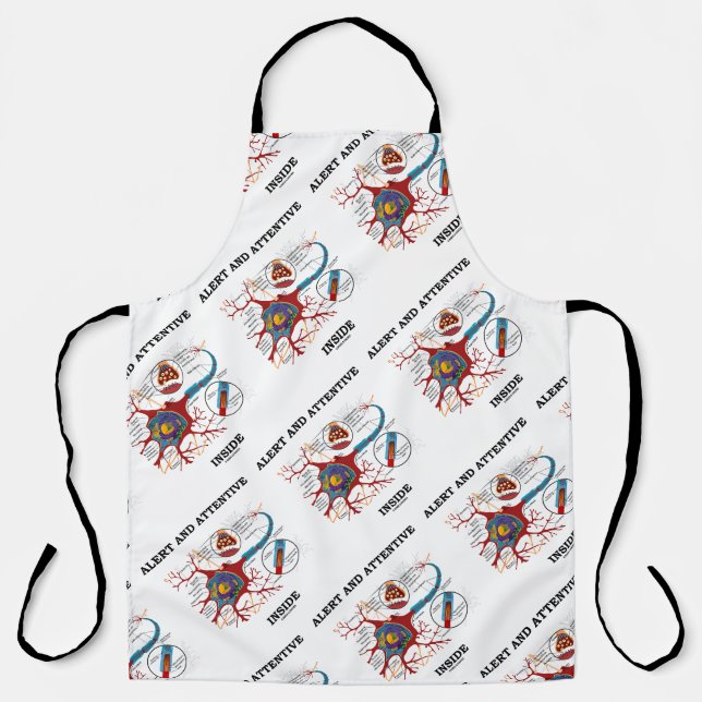 Alert And Attentive Inside Neuron Synapse Humour Apron (Front)