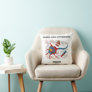 Alert And Attentive Inside Neuron Synapse Humour Cushion