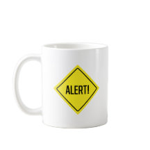 Alert! Warning Sign | Classic Mug