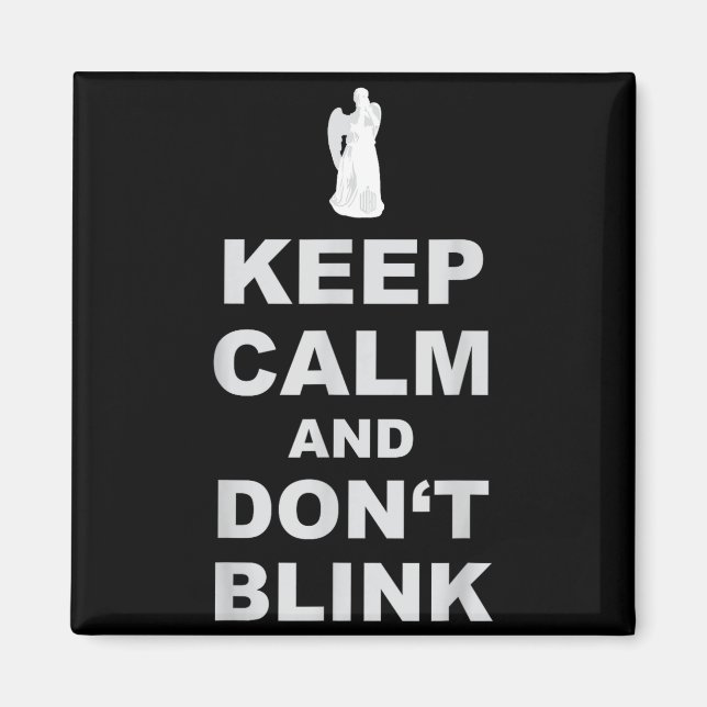 Alert - Weeng Angel - Keep Calm And Dont Blink 2  Magnet (Front)