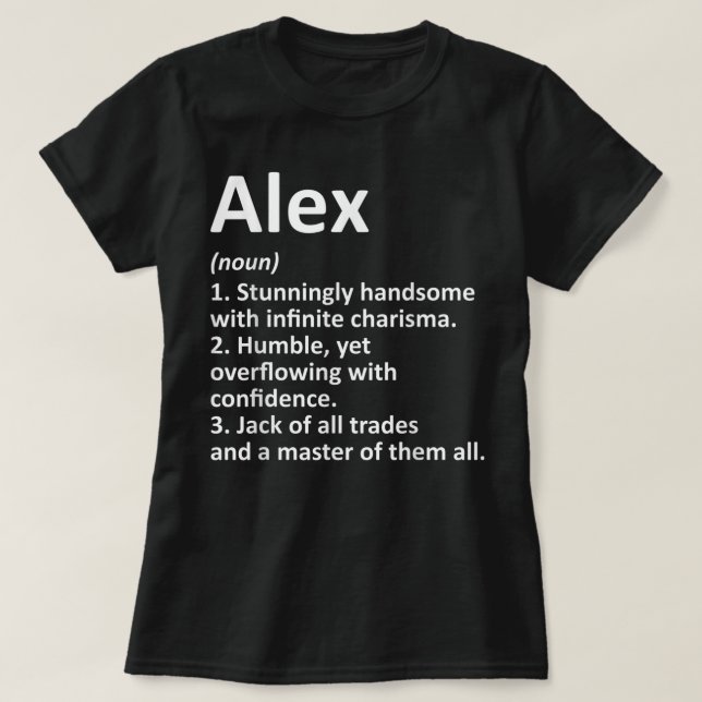 ALEX Definition Personalised Name Funny Birthday G T-Shirt (Design Front)