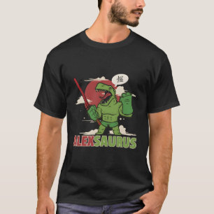 Alex Saurus Funny Personalised Dinosaur T Rex Name T-Shirt