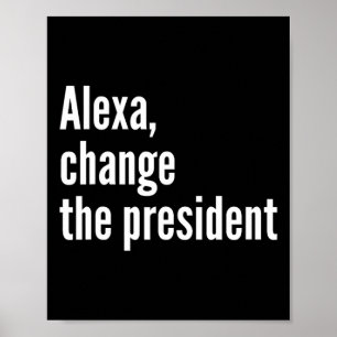 Alexa Chane The Presiden Poster