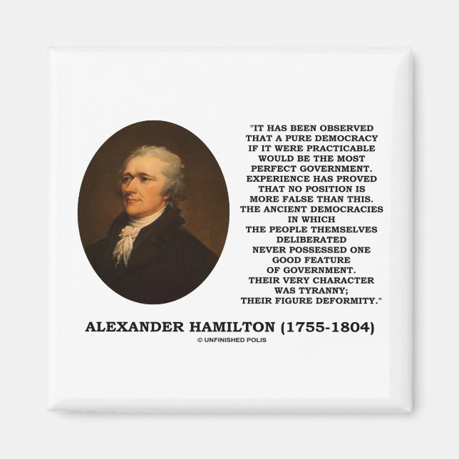 Alexander Hamilton Democracy Experience Tyranny Magnet (Front)