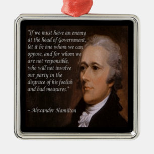 Alexander Hamilton "Enemy Leader" Gift Metal Ornament