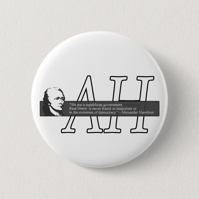 Alexander Hamilton Quote Button (Front)