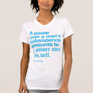 Alexander Hamilton Quote I - Blue T-Shirt
