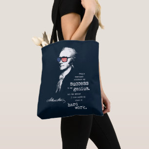 Alexander Hamilton Quote Saying. Motivational Gift Tote Bag