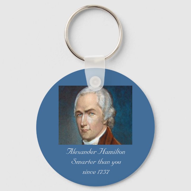 Alexander Hamilton Smarter than you colour keychai Key Ring (Front)