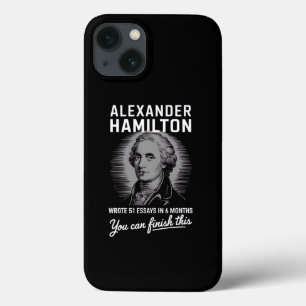 Alexander Hamilton Wrote 51 Essays In 6 Months  iPhone 13 Case
