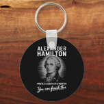 Alexander Hamilton Wrote 51 Essays In 6 Months  Key Ring<br><div class="desc">Alexander Hamilton Wrote 51 Essays In 6 Months Vintage</div>