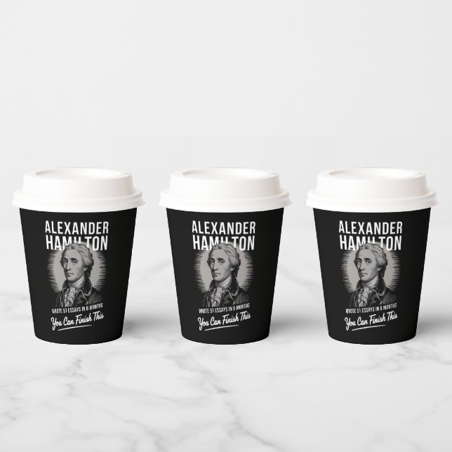Alexander Hamilton Wrote 51 Essays In 6 Months  Paper Cups (Multi)