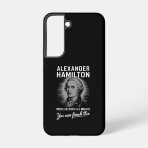 Alexander Hamilton Wrote 51 Essays In 6 Months  Samsung Galaxy Case