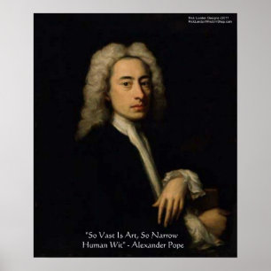 Alexander Pope "Art Vs Wit" Wisdom Quote Posters