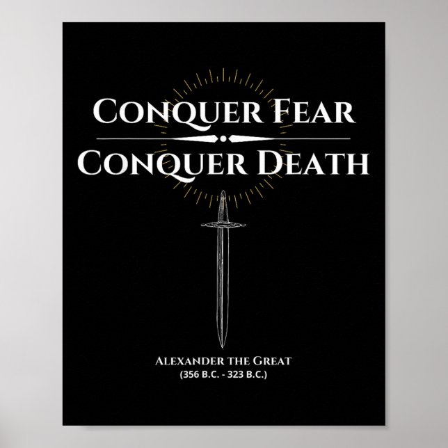 Alexander The Great Conquer Fear Motivational Hist Poster (Front)