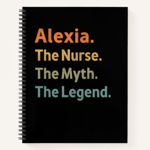 Alexia The Nurse The Myth The Legend Funny Vintage Notebook