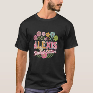 Alexis Limited Edition Vintage Custom Name Wife Gr T-Shirt