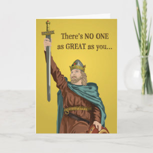 Alfred The Great There's No One As Great As You Card