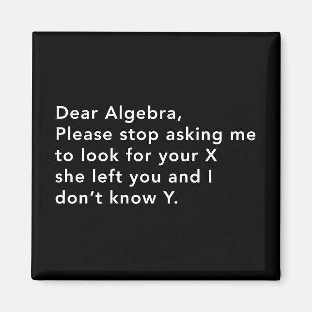 Algebra and his X Magnet (Front)