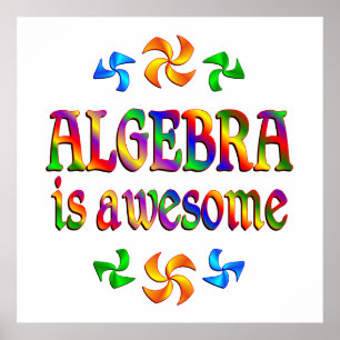 Algebra is Awesome Poster