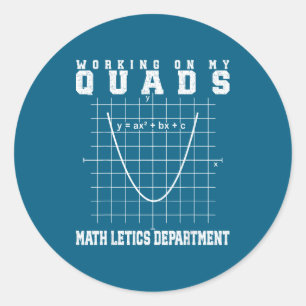 Algebra math gym teacher mathletics working my qua classic round sticker