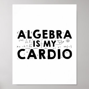 Algebra Math   Mathematics Study Gift Ideas Poster