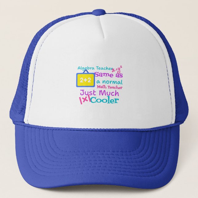 Algebra teacher same as a normal Math teacher  Trucker Hat (Front)